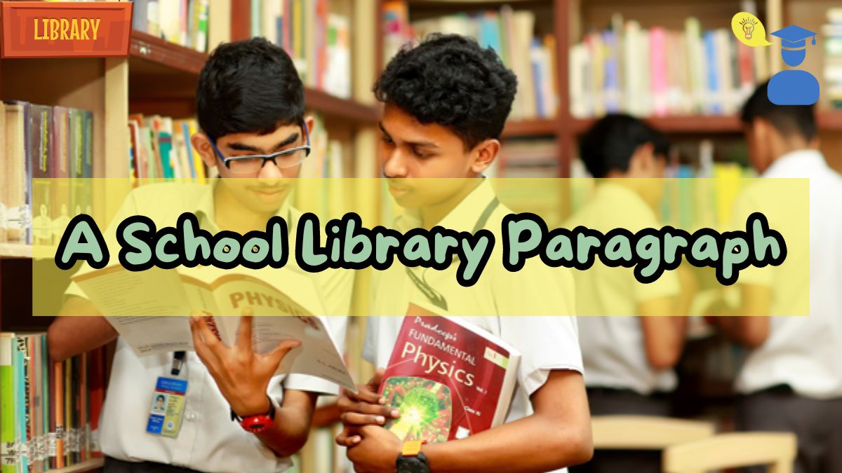 Feature image of A School Library Paragraph
