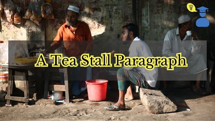 Feature Image of A Tea Stall Paragraph