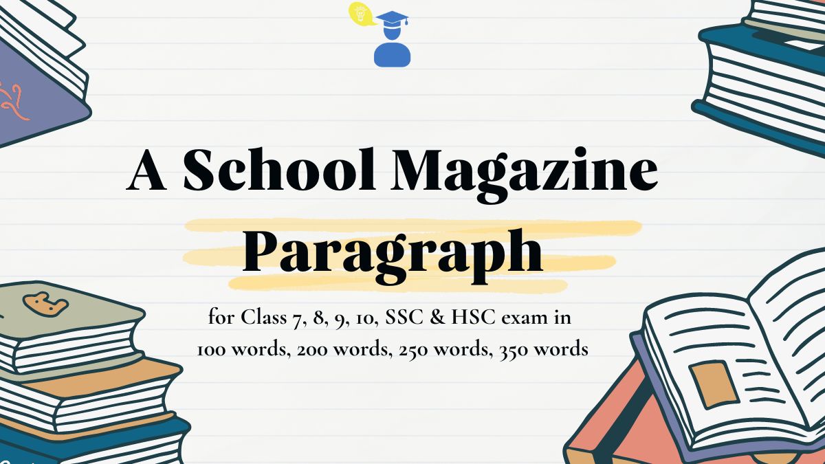 Feature Image of A School Magazine Paragraph